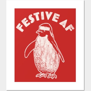 Festive AF Penguin - Funny Christmas Retro Vintage Xmas Posters and Art